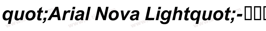 quot;Arial Nova Lightquot;字体转换 quot;Arial Nova Lightquot;字体转换